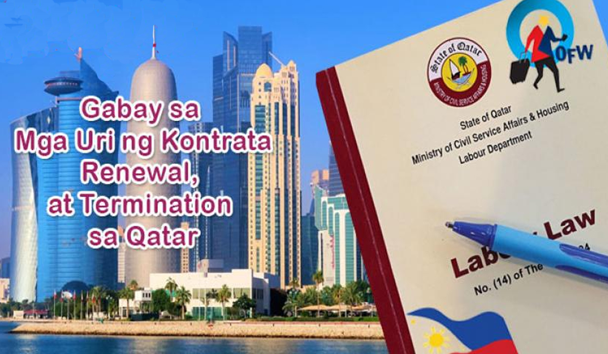 Balitang OFW: Gabay sa Mga Uri ng Kontrata, Renewal, at Termination sa Qatar